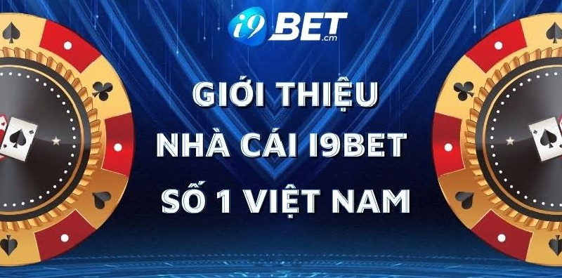 giới thiệu nhà cái i9bet